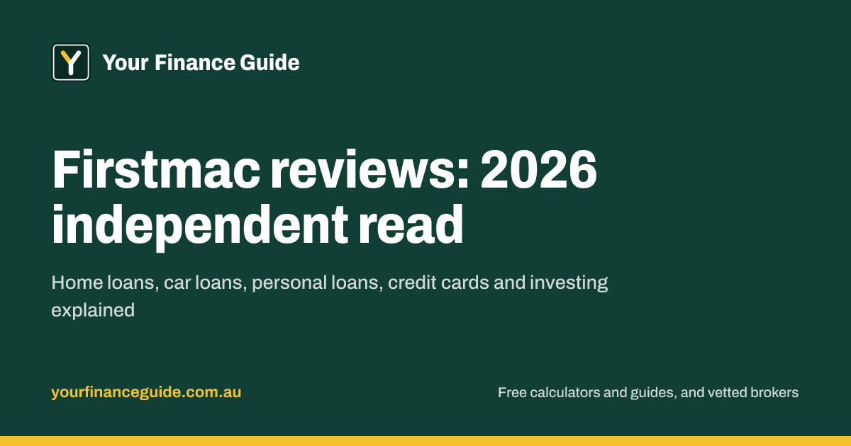 Firstmac Reviews 2026: Non-Bank Lender Independent Read